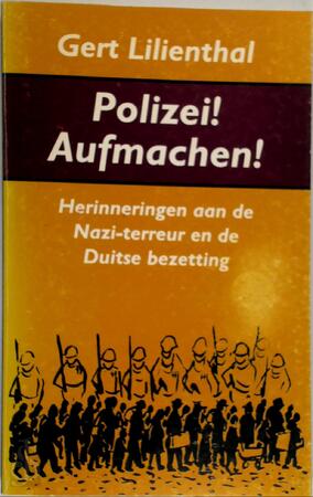 Polizei! Aufmachen! - Gert Lilienthal Polizei! Aufmachen! - Gert Lilienthal