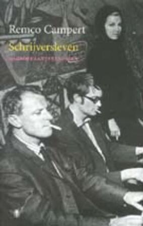 Schrijversleven - Remco Campert Schrijversleven - Remco Campert