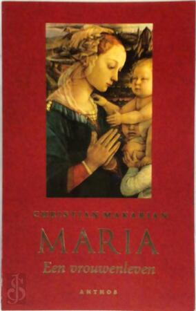 Maria - Christian Makarian, Judith Moesman Maria - Christian Makarian, Judith Moesman