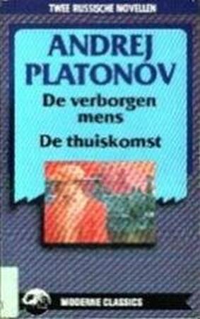 Verborgen mens en de thuiskomst - A. Platonov