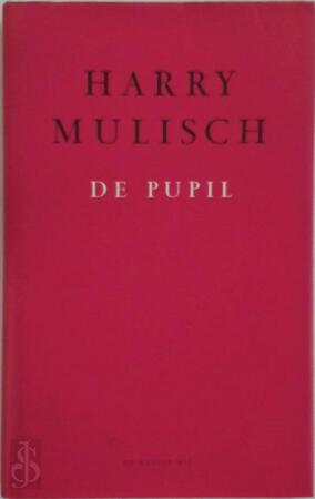 De pupil - Harry Mulisch