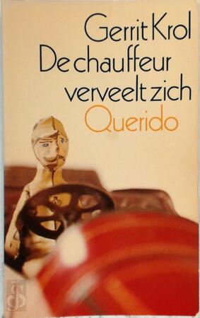 De chauffeur verveelt zich - Gerrit Krol De chauffeur verveelt zich - Gerrit Krol