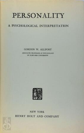 Personality - Gorden W. Allport Personality - Gorden W. Allport