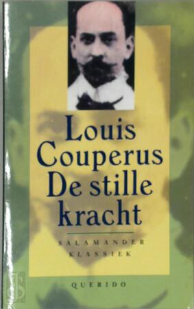 De stille kracht - Louis Couperus De stille kracht - Louis Couperus