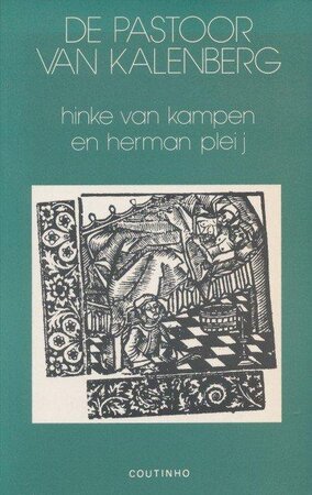 De pastoor van Kalenberg - Hinke van Kampen, Herman Pleij De pastoor van Kalenberg - Hinke van Kampen, Herman Pleij