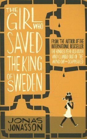 Girl who saved the king of sweden - Jonasson J