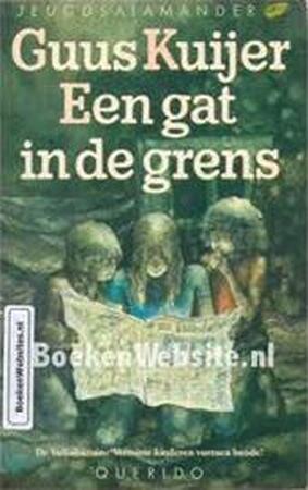 Een gat in de grens - Guus Kuijer, The Tjong Khing Een gat in de grens - Guus Kuijer, The Tjong Khing