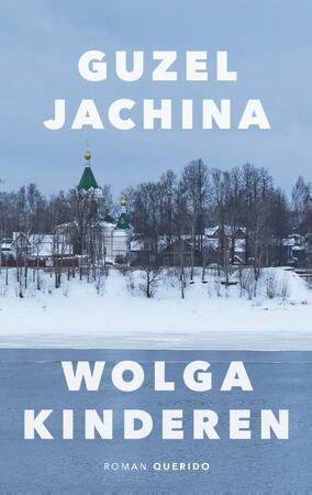 Wolgakinderen - Guzel Jachina Wolgakinderen - Guzel Jachina