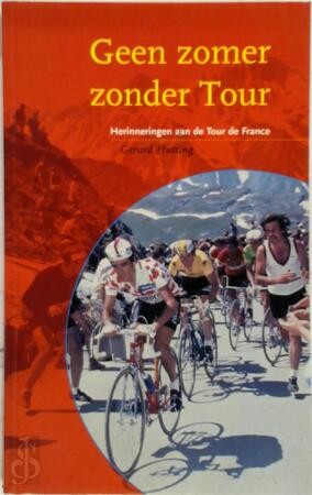 Geen zomer zonder Tour - G. Hutting Geen zomer zonder Tour - G. Hutting