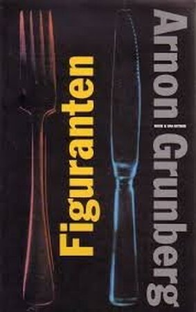 Figuranten - Arnon Grunberg