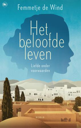 Het beloofde leven - Femmetje de Wind Het beloofde leven - Femmetje de Wind