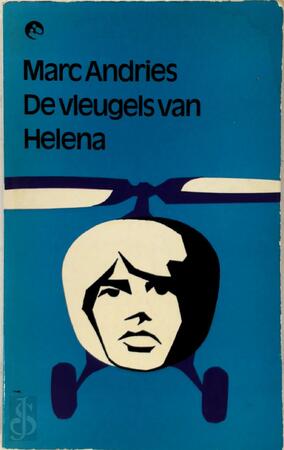 Vleugels van helena - Marc Andries Vleugels van helena - Marc Andries
