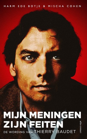 Mijn meningen zijn feiten - Harm Ede Botje, Mischa Cohen Mijn meningen zijn feiten - Harm Ede Botje, Mischa Cohen