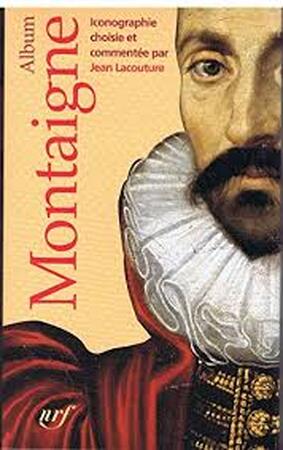 Album Montaigne - Jean Lacouture