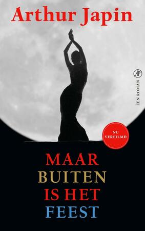 Maar buiten is het feest - Arthur Japin Maar buiten is het feest - Arthur Japin