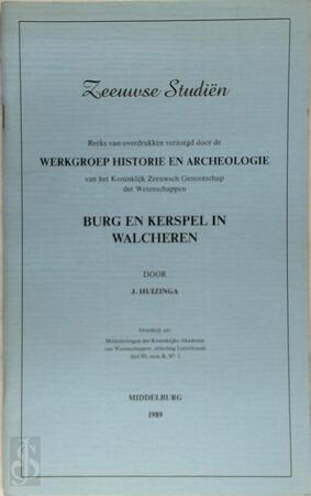 Burg en kerspel in Walcheren - Johan Huizinga Burg en kerspel in Walcheren - Johan Huizinga
