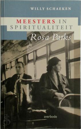 Rosa Parks - Willy Schaeken Rosa Parks - Willy Schaeken