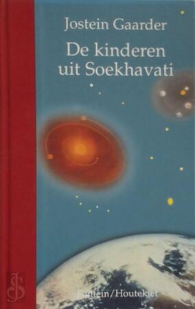 De kinderen uit Soekhavati - Jostein Gaarder De kinderen uit Soekhavati - Jostein Gaarder