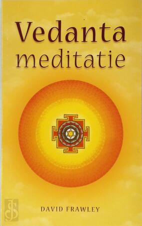 Vedanta-meditatie - David Frawley Vedanta-meditatie - David Frawley