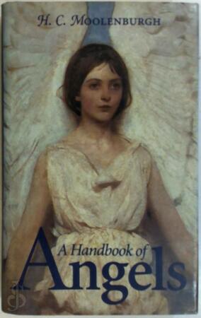 A Handbook of Angels - H. C. Moolenburgh A Handbook of Angels - H. C. Moolenburgh