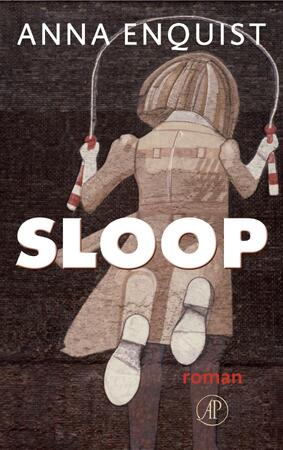 Sloop - Anna Enquist Sloop - Anna Enquist