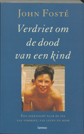 Verdriet om de dood van een kind - J. Fosté
