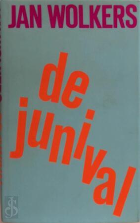 De Junival - Jan Wolkers De Junival - Jan Wolkers