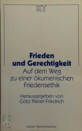 Frieden und Gerechtigkeit - Götz Planer-Friedrich