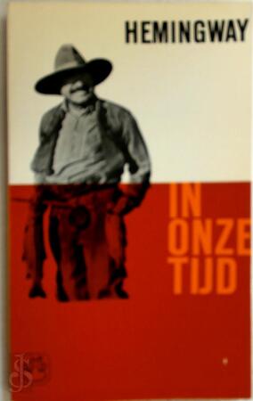 in onze tijd - Ernest Hemingway
