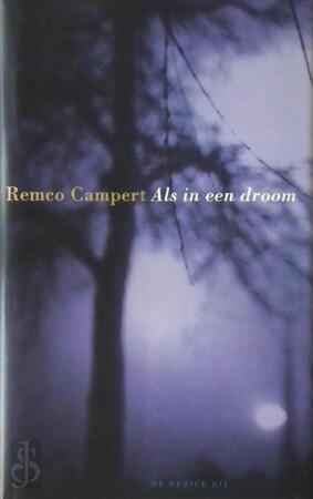 Als in een droom - Remco Campert Als in een droom - Remco Campert