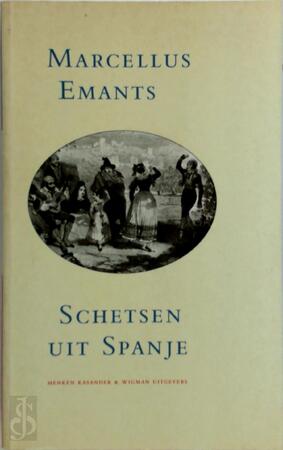 Schetsen uit Spanje - Marcellus Emants