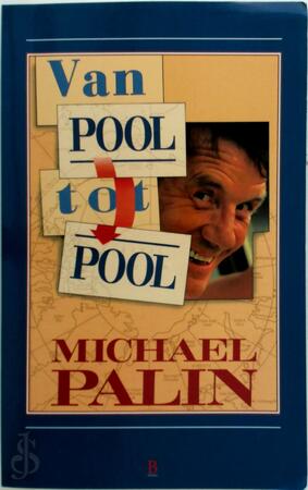 Van pool tot pool - Michael Palin