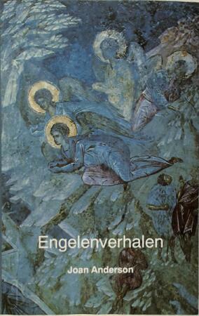Engelenverhalen - Joan Anderson, Patricia Meuws
