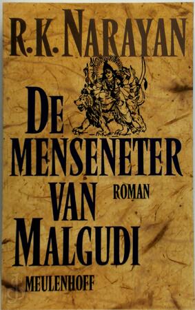 De menseneter van Malgudi - R. K. Narayan, [Vert.] José Rijnaarts