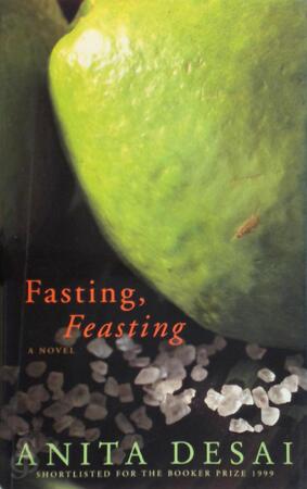 Fasting, Feasting - Anita Desai