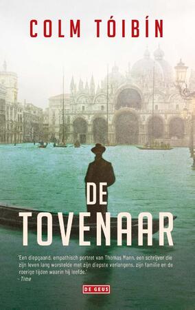 De Tovenaar - Colm Tóibín De Tovenaar - Colm Tóibín