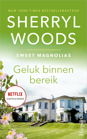 Geluk binnen bereik - Sherryl Woods Geluk binnen bereik - Sherryl Woods