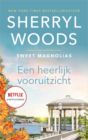 Een heerlijk vooruitzicht - Sherryl Woods Een heerlijk vooruitzicht - Sherryl Woods