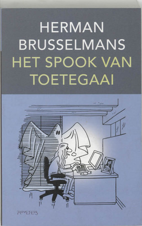 Het spook van Toetegaai - Herman Brusselmans Het spook van Toetegaai - Herman Brusselmans