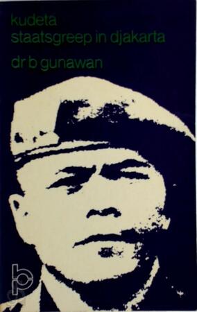 Kudeta staatsgreep in djakarta - Gunawan