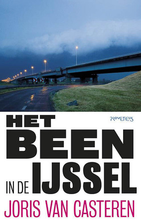 Been in de IJssel - Joris Van Casteren Been in de IJssel - Joris Van Casteren