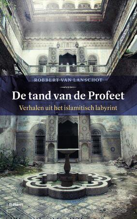 De tand van de Profeet - Robbert van Lanschot De tand van de Profeet - Robbert van Lanschot