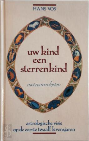 Uw kind een sterrenkind - Maarten de Vos