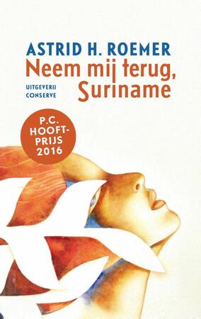 Neem mij terug, Suriname - Astrid H. Roemer Neem mij terug, Suriname - Astrid H. Roemer
