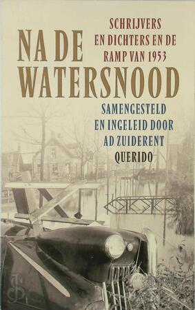 Na de watersnood - Ad Zuiderent