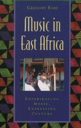 Music in East Africa - Gregory F. Barz