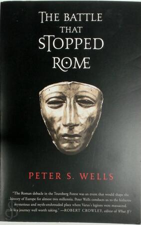 The Battle That Stopped Rome - Peter S. Wells