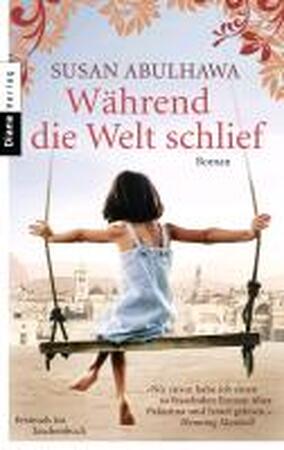 Während die Welt schlief - Susan Abulhawa