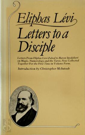 Letters to a Disciple - Éliphas Lévi, Nicolas-Joseph Spedalieri (Barone)