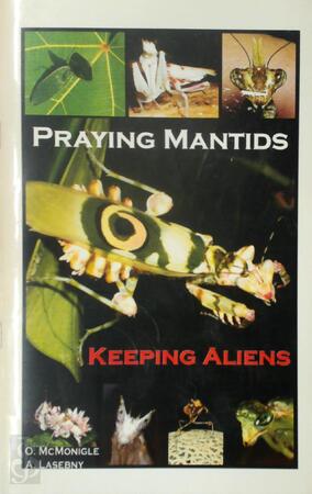Praying Mantids - Orin McMonigle, A. Lasebny